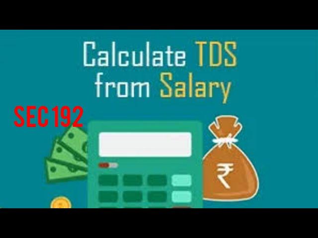 TDS On Salary| Step by Step Method to Calculate TDS on Salary