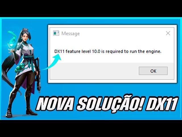 COMO RESOLVER O ERRO DX11 Feature Level 10 0 NO VALORANT Em 2022! | Nova Solução