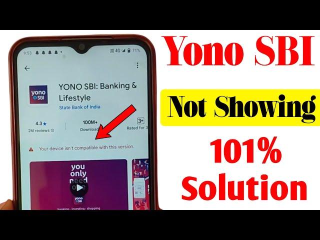 Yono SBI Banking Your Device isn't compatible with this version problem solve | YONO SBI not showing