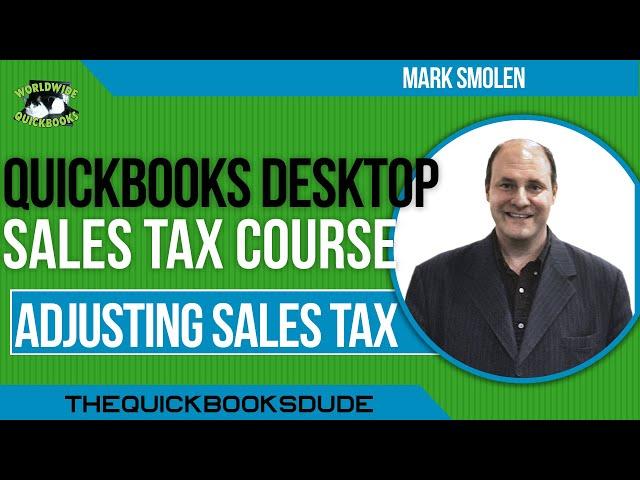 How To Adjust Sales Tax Payable In QuickBooks Desktop