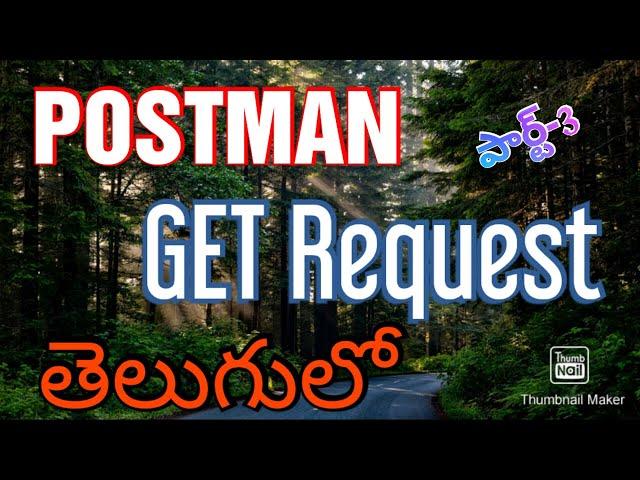 POSTMAN Get Request in Telugu by Kotha Abhishek