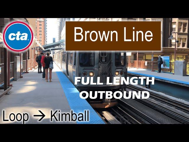 Let's Ride the Rail - CTA Brown Line from Loop to Kimball