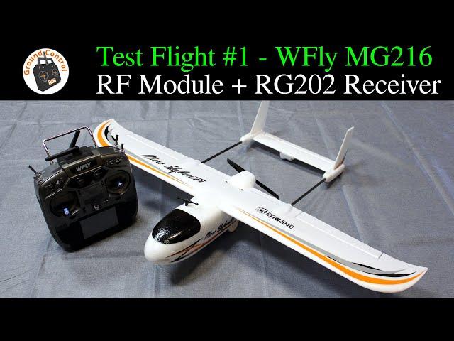 Review Test Flight #1 - WFLY MG216 High Refresh Low Latency Long Range Module + RG202 Mini Receiver