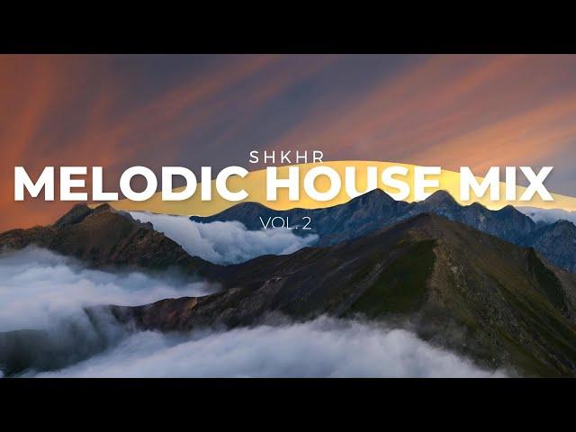 Melodic House Mix 2024 - Vol 2: Sunset Chill Progressive | Le Youth, Ben Böhmer, Sultan + Shepard