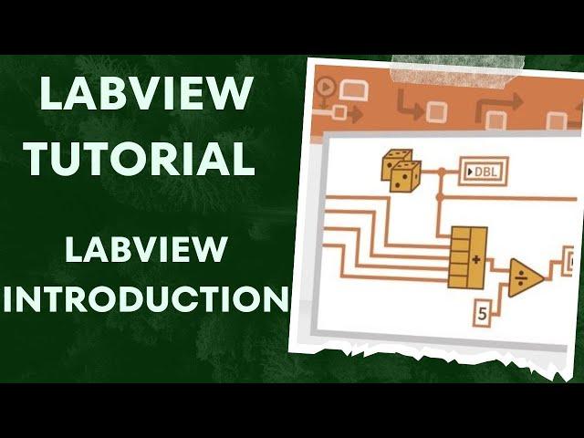 LabVIEW Introduction - LabViiew Tutorial for Beginners