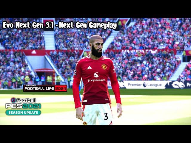 Evo Next Gen 3.1 - Next Gen Gameplay - PES 2021 & Football Life 2024