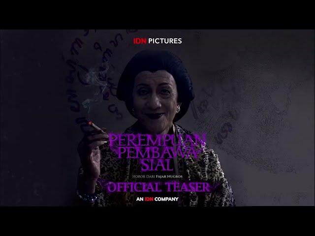 Perempuan Pembawa Sial Official Teaser Trailer | Buang Sialmu di 2025