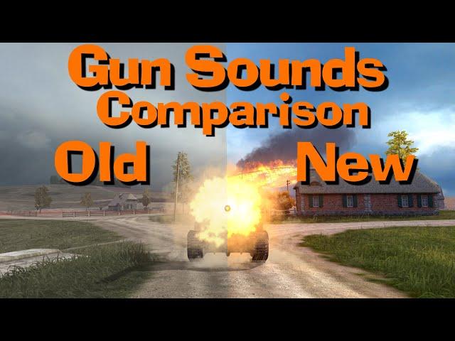 WOT Blitz Gun Sounds Comparison || New vs Old