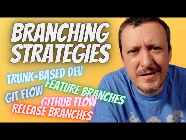 Branching Strategies Explained