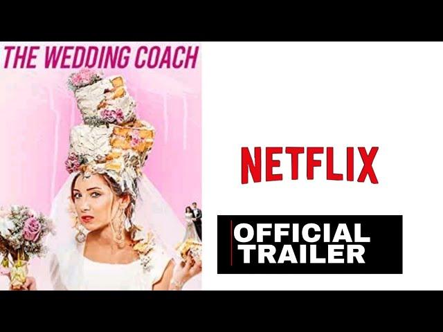 The Wedding Coach Trailer ( 2021)