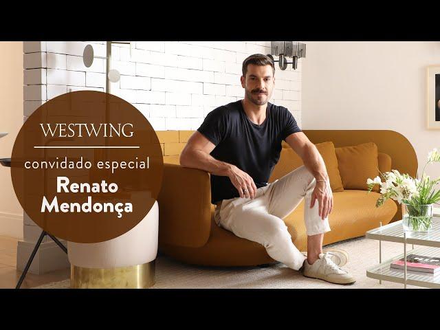 Um TOUR pelo apê do arquiteto RENATO MENDONÇA | Homestories #WestwingBR