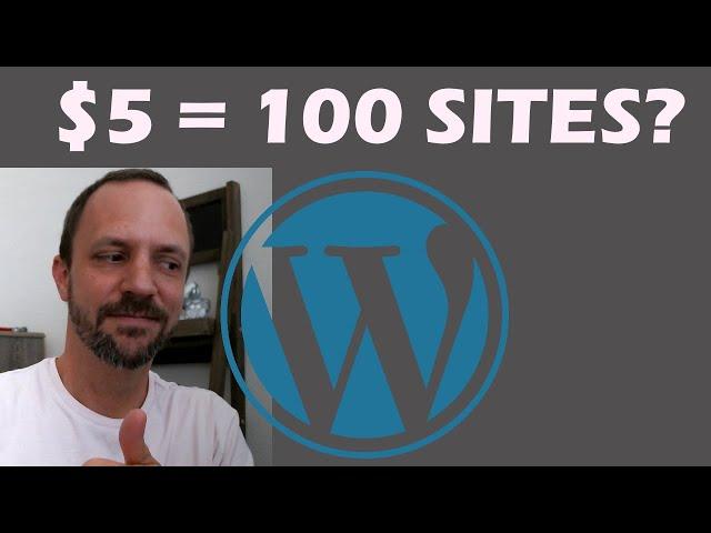 100 WordPress Sites For $5 Per Month