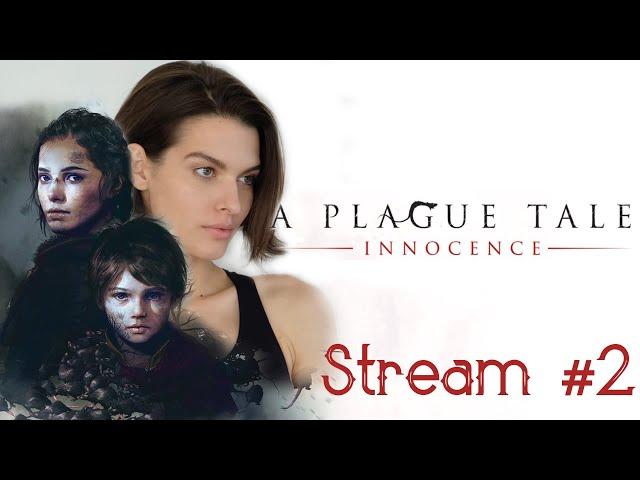 A Plague Tale: Innocence  Прохождение на русском  #2