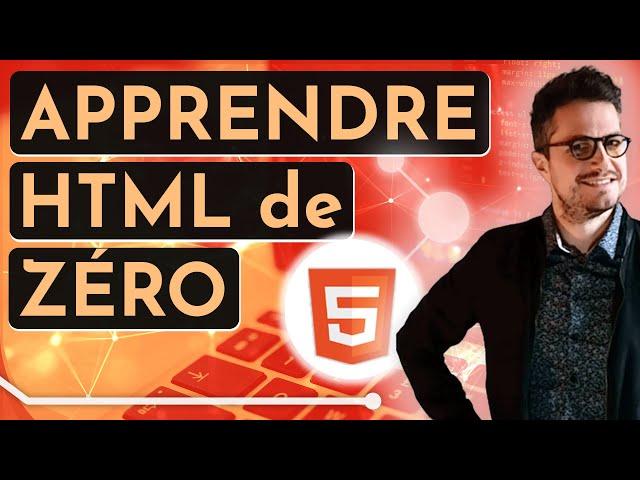 [Cours HTML] Apprendre HTML de zéro (tuto débutant)