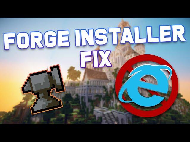 How To Fix Your Forge Installer For Minecraft