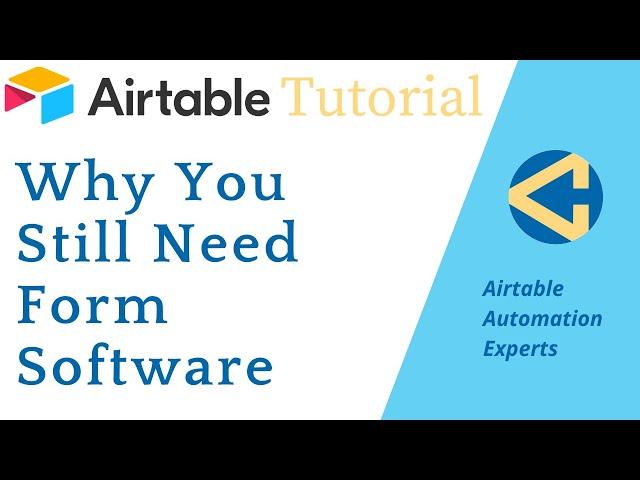 3 REASONS WHY YOU STILL NEED FORM SOFTWARE WITH AIRTABLE | GAP Consulting