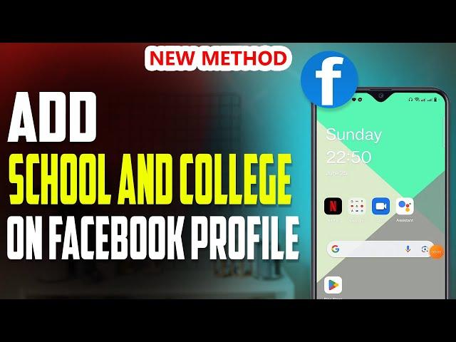 How to add school and College on Facebook 2023