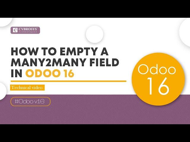 How to Empty a Many2many Field in Odoo 16 | Odoo Development Tutorials