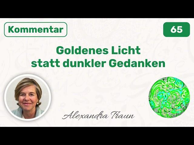 65 Ein Kurs in Wundern EKiW |Meine einzige Funktion ist die, die Gott mir gab. | mit Alexandra Traun