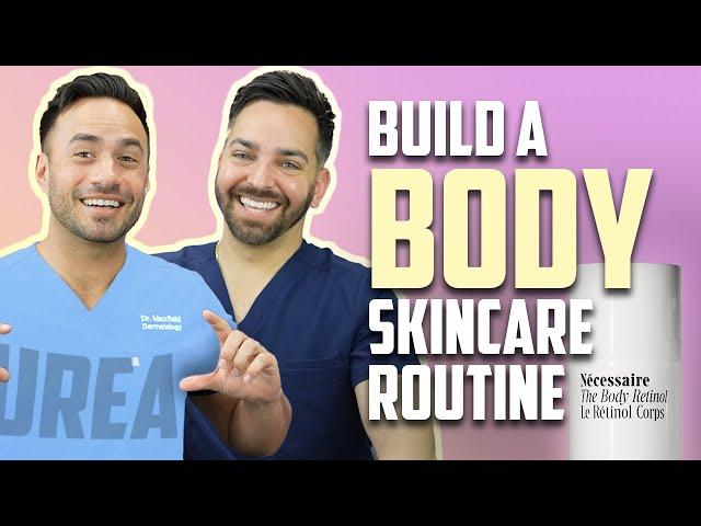 Building a Body Care Routine with Retinol | Doctorly Routines