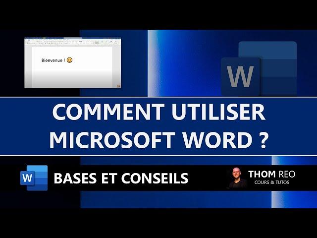 Comment utiliser WORD ? - Tutoriel pour bien débuter avec Microsoft Word