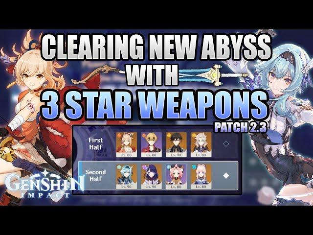 So I used 3 STAR WEAPONS against the 2.3 Spiral Abyss... | EULA & YOIMIYA POV | Genshin Impact