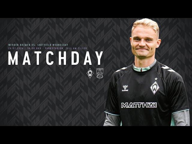 RE-LIVE: SV Werder Bremen - Sheffield Wednesday | Testspiel | WERDER.TV