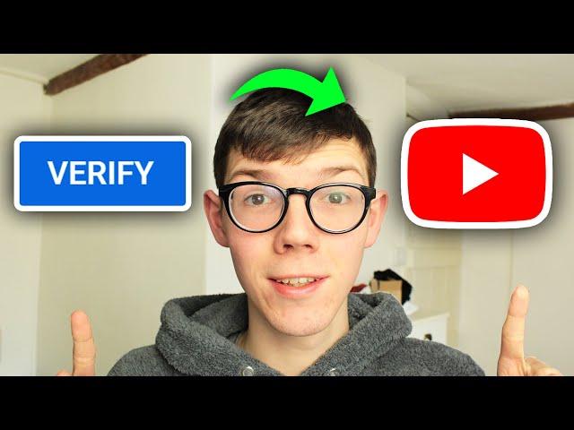 How To Verify Your Account On YouTube - Full Guide