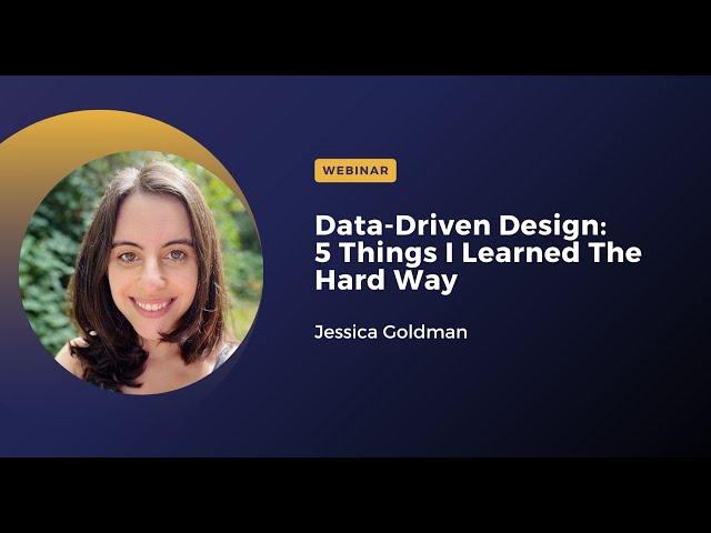 Data-Driven Design: 5 Things I Learned The Hard Way