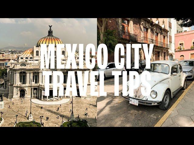 MEXICO CITY Travel Guide  | Top 8 Tips for your trip to Mexico City, Mexico