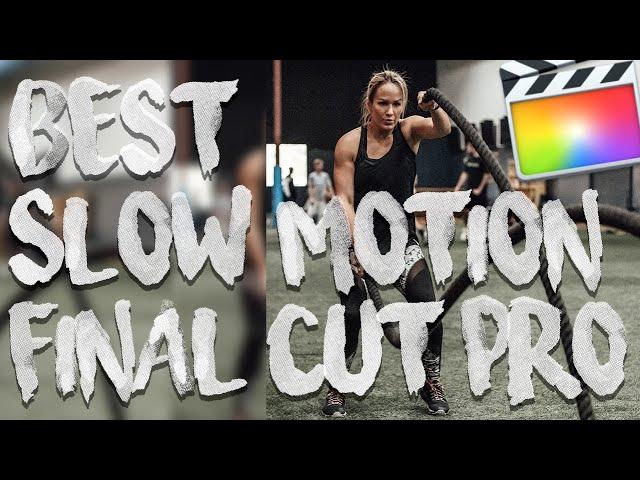 BEST SLOW MOTION final cut pro |  FCPX Tutorials