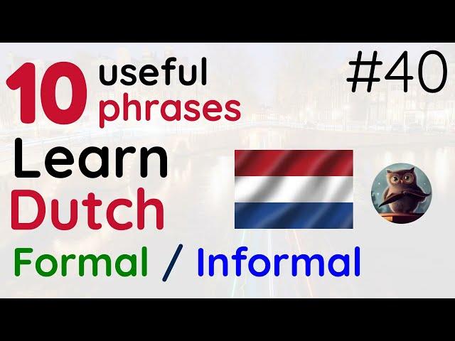 Learn Dutch phrases - 40