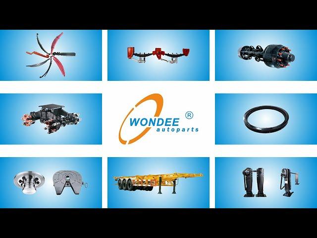 Trucks, trailers, semi trailers and parts supplier from China -WONDEE Autoparts 15-July 2020