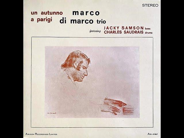 Marco Di Marco Trio - Un Autunno A Parigi (Autumn in Paris) - It Modern Jazz Record MJR 0087 LP FULL