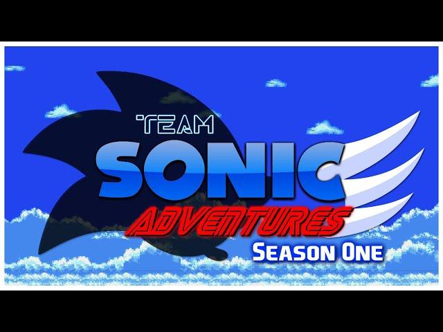 Team Sonic Adventures | SEASON 1 - The Adventure Begins !