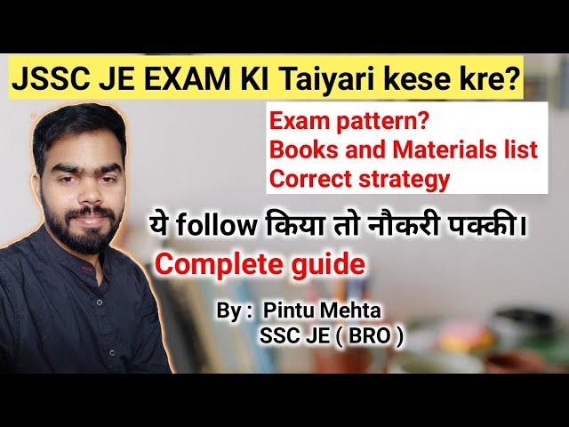 JSSC JE Preparation Strategy By Pintu Mehta || Civil , Electrical, Mechanical engineering