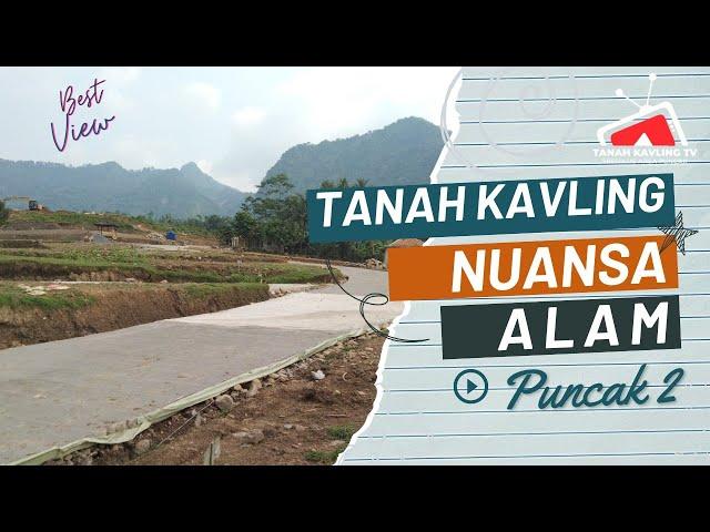 Kavling Villa Nuansa Alam Puncak 2 Bogor | 081211552249