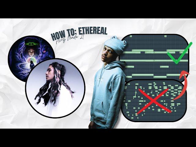 HOW TO MAKE ETHEREAL BEATS from scratch - FL STUDIO TUTORIAL