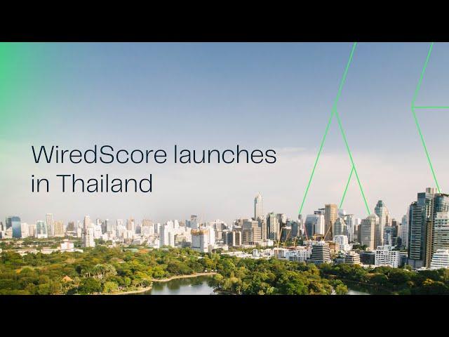 Wiredscore launches in Thailand