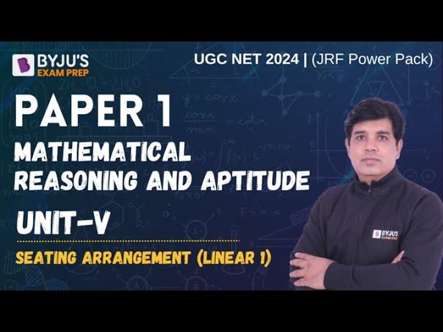 UGC NET Paper 1 | Unit-V | SEATING ARRANGEMENT (LINEAR 1)  | By Lalit Menditratta Sir