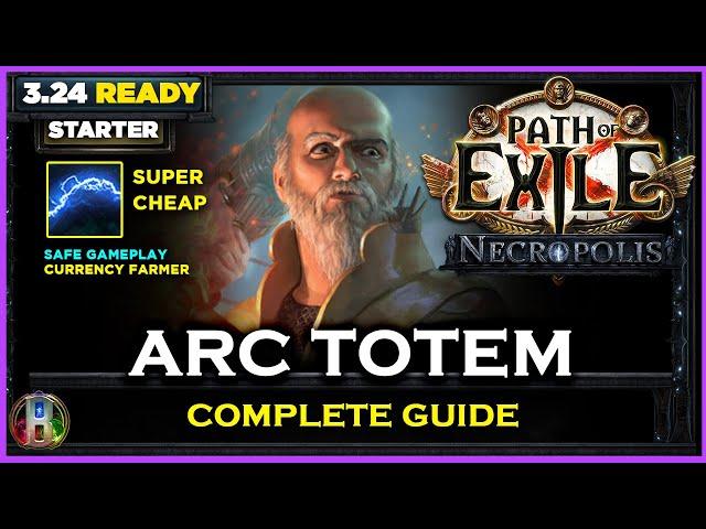 [PoE 3.24] LEAGUE STARTER - ARC TOTEMS HIEROPHANT - PATH OF EXILE NECROPOLIS - POE BUILDS