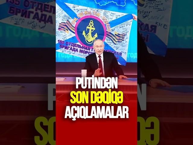 Putindən SON DƏQİQƏ AÇIQLAMALAR  #tvmusavat #trend #xəbərlər #azerbaycan #sonxəbərlər