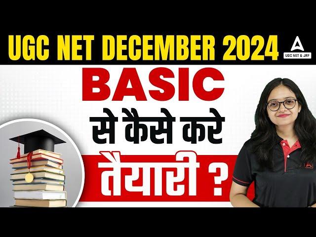 UGC NET Preparation Strategy 2024 | Basic से कैसे करे तैयारी ?