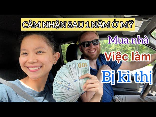 #18 ĐỊNH CƯ MỸ: CẢM NHẬN SAU 1 NĂM ĐỊNH CƯ