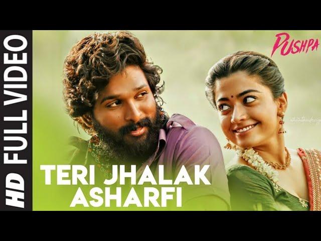 teri jhalak asharfi, allu arjun rashmika manndana, new hindi song 2022, o teri jhalak sharif song,