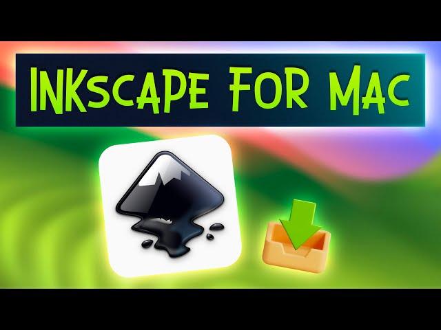 How to Download and Install Inkscape on Mac for Free