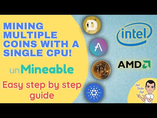 Mining Multiple coins with a single CPU on unMineable | Easy Step by Step Guide