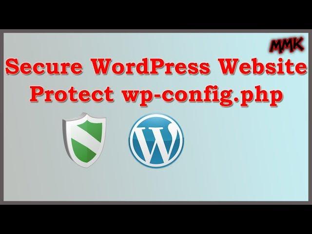 Secure WordPress Website – Protect wp-config.php File