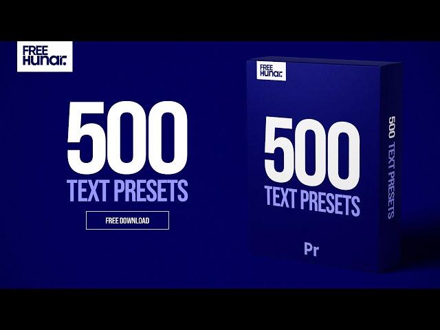 500 Animated Text Presets for Premiere Pro Free Download by @FreeHunar.