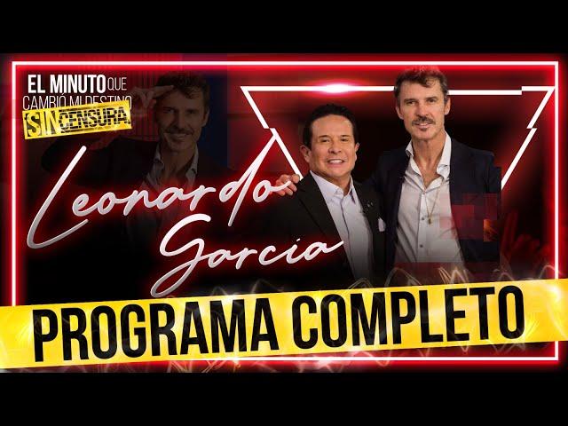 Leonardo García en El Minuto Que Cambió Mi Destino | Programa Completo